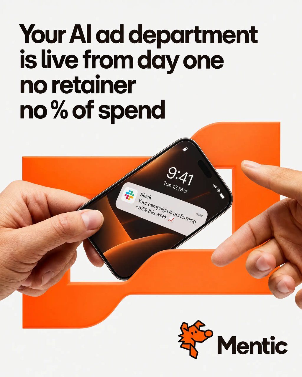 A Mentic ad: a phone passed between two hands over a Mentic Orange shape, with the dog mascot at the foot
